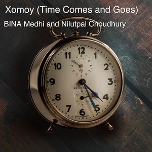 Xomoy (Time Comes and Goes)