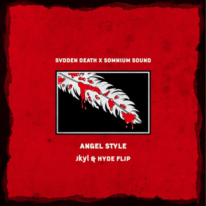 Angel Style (Jkyl & Hyde Flip)