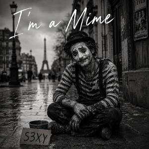 I'm a Mime