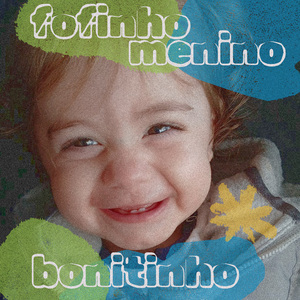 Fofinho Menino Bonitinho