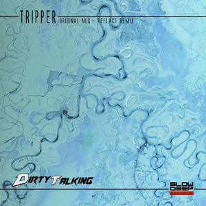 Tripper (Reflact Remix)