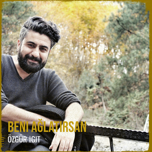 Beni Ağlatırsan