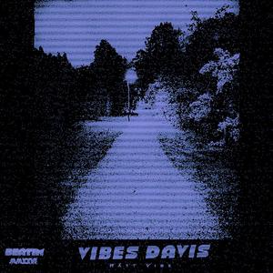 Vibes Davis