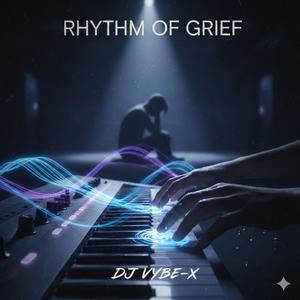 Rhythm of Grief