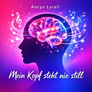 Mein Kopf steht nie still