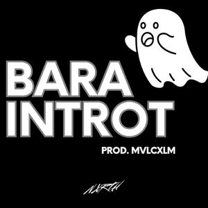BARA INTROT