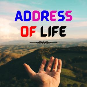 Address of Life