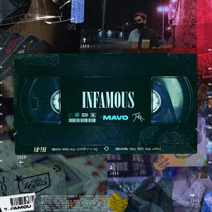 Infamous (feat. Mavo)