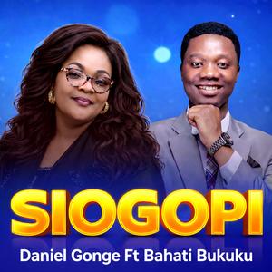 SIOGOPI (feat. Bahati Bukuku)