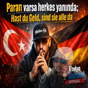 Paran varsa herkes dost