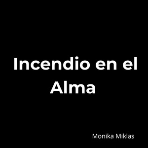 Incendio en el Alma