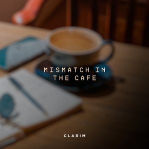 Mismatch in the Cafe