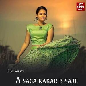 A Saga Kakar B Saje