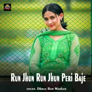 Run Jhun Run Jhun Peri Baje