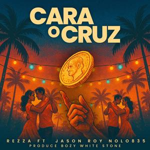 Cara o Cruz (feat. Nolo835 & Jason roy)