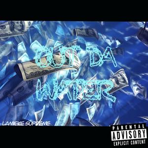 Out Da Water