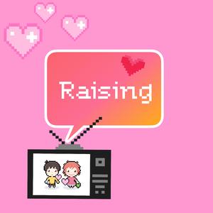 Raising