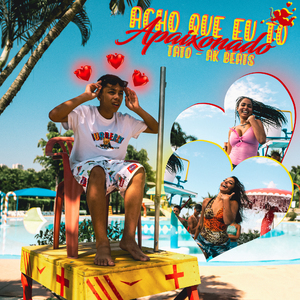 Acho Que Eu Tô Apaixonado