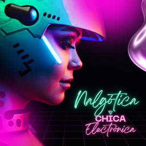 Nalgótica (Chica Electrónica)