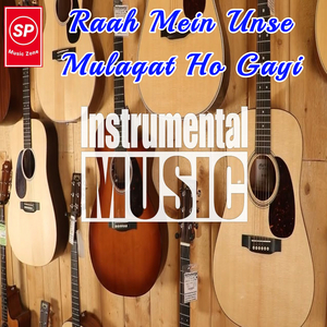 Raah Mein Unse Mulaqat Ho Gayi