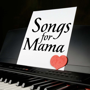 A Song For Mama