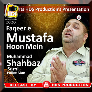 Faqeer e Mustafa Hun Main Yeh Duniya Kiya Samjhti Hai