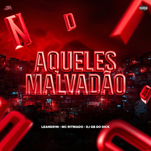 Aqueles Malvadão