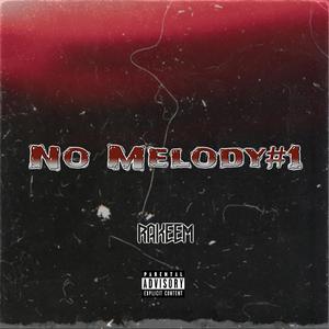 No Melody #1