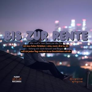 Bis zur Rente