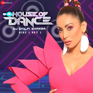 9XM House Of Dance By Dj Shilpi Sharma - Disc 1 Set 1