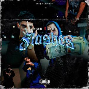 FLASHES (feat. Leeroy v.t & Blesne)