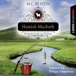 Hamish Macbeth fischt im Trüben - Schottland-Krimis 1, Kapitel 59