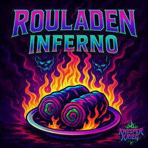 Rouladeninferno