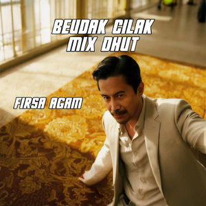 Beudak Cilak (Mix Dhut)