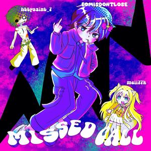 MISSED CALL (feat. saintgxat & meii77)