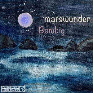 Bombig