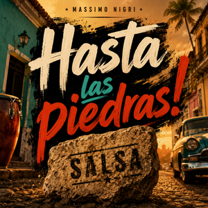 Hasta las piedras!