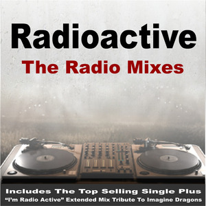 Radioactive (Radio Edit)