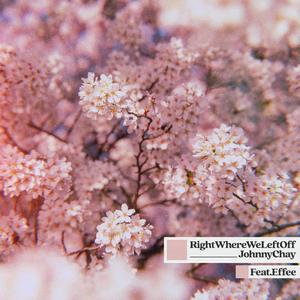 Right Where We Left Off (feat. Effee)