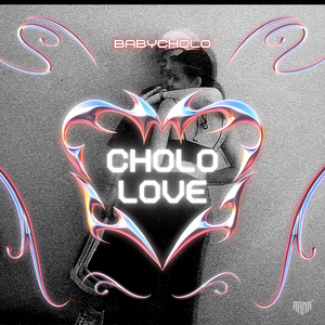 Cholo Love