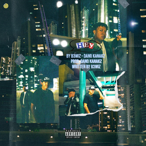 Hey (feat. Dano Kanakz)