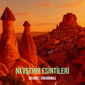 Nevşehir Esintileri