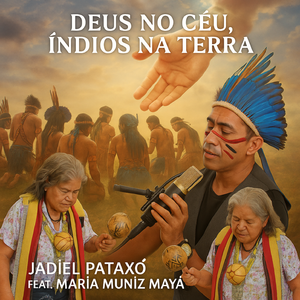 Deus no Céu, índios na Terra