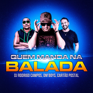 Quem manda na balada