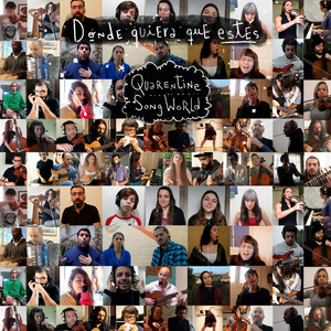 Quarantine World Song (Donde Quiera Que Estés)