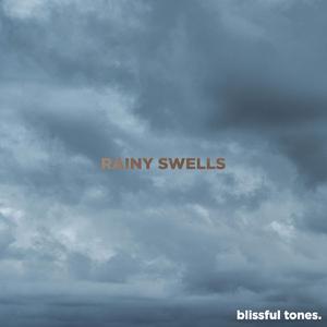 Rainy Swells