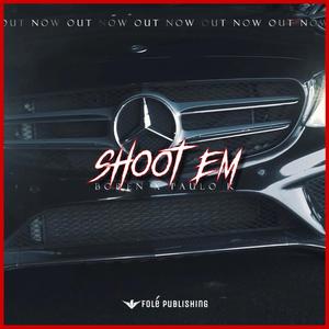 Shoot em (feat. Boren)