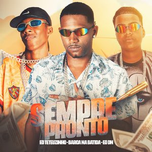 Sempre Pronto (feat. MC Saci)