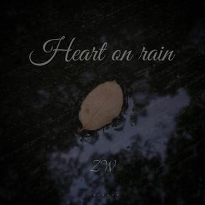 Heart on rain（demo）
