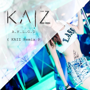 AKLGD (KAIZ Remix)
